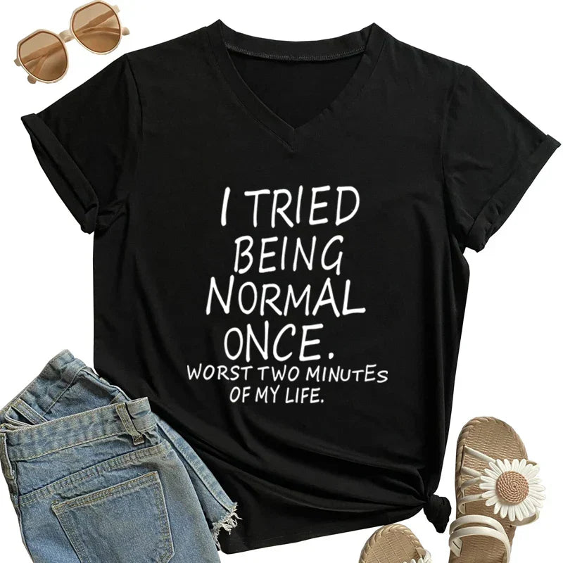 Not A Normal T-Shirt